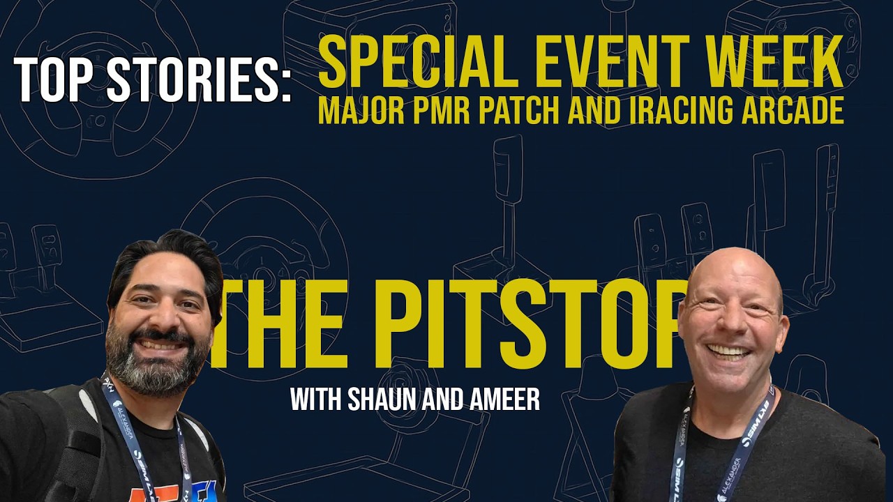 The Pitstop - Shaun and Ameer cover iRacing Arcade Launch, Major PMR Patch & Special Events Ahead