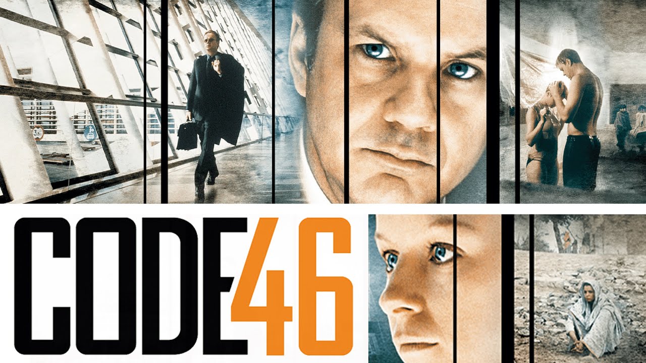 CODE 46 &bull; 2003 (FULL MOVIE)