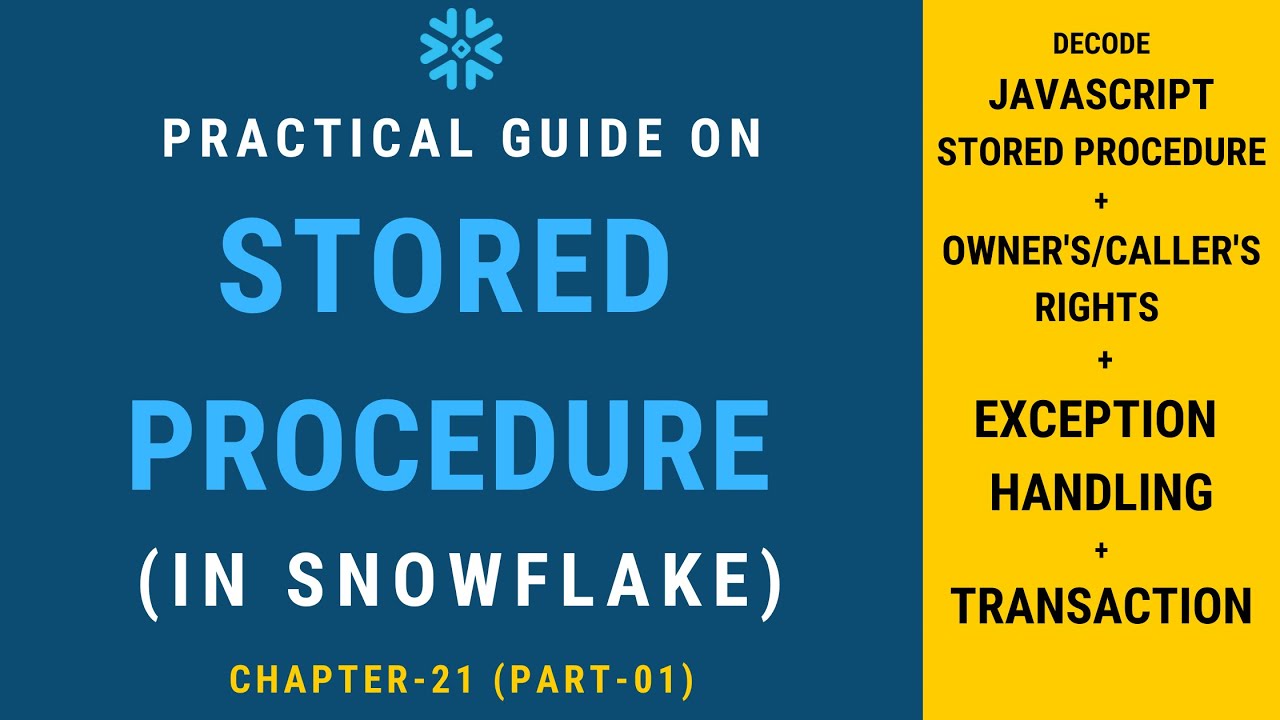 Stored Procedure In Snowflake | Chapter-21.1 | Snowflake Hands-on Tutorial