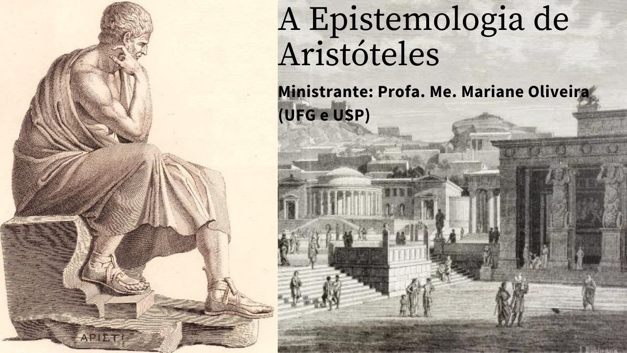 Aula 4: A Epistemologia de Aristóteles (minicurso)