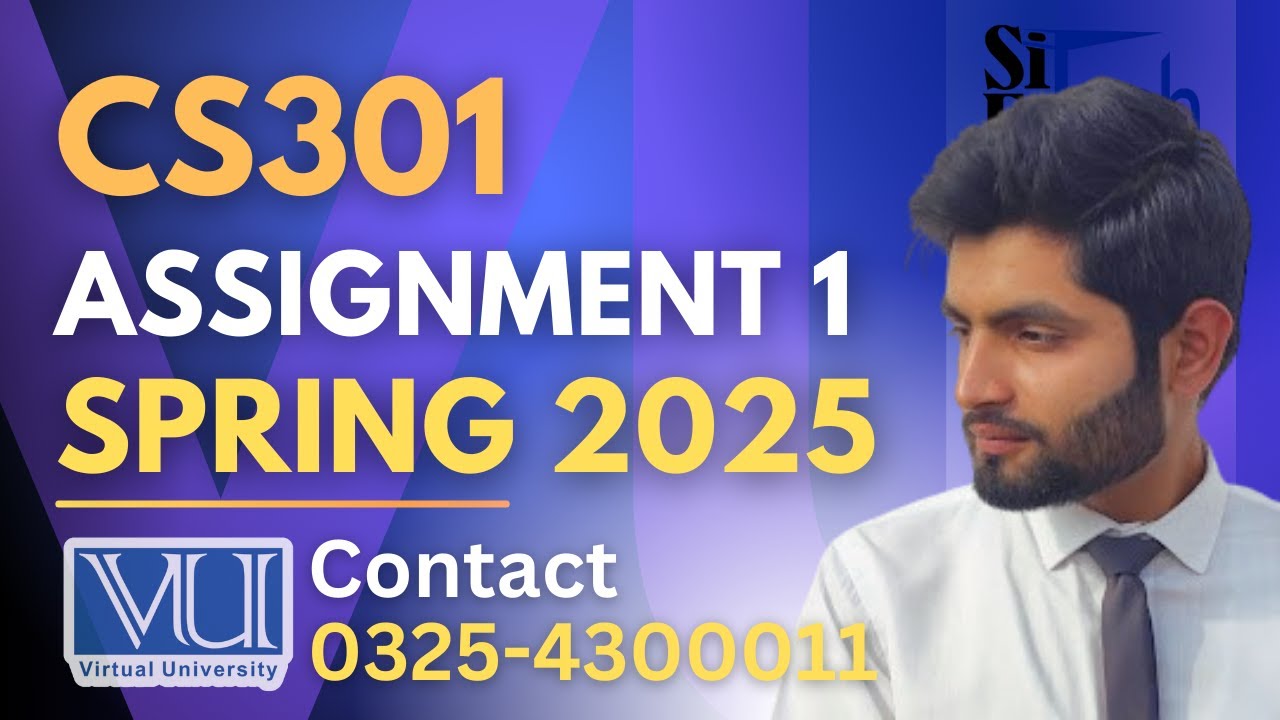 CS301 assignment 1 solution 2025 | CS301 assignment 1 solution spring 2025 #CS301#assignment1#2025