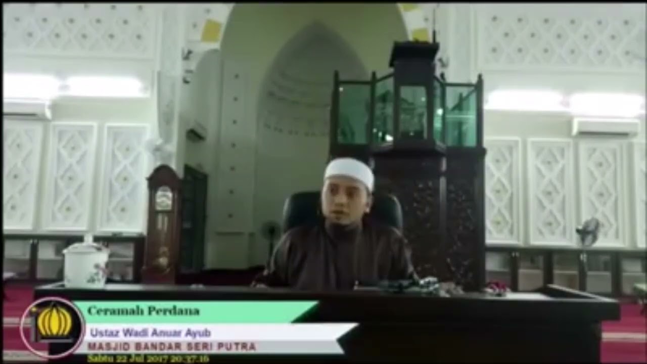 Ustaz Wadi Anuar Ayub : Arash Allah