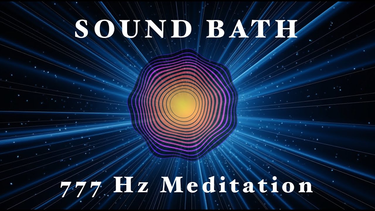 777 Hz / 77 Minute Sound Bath / Ambient Meditation Music