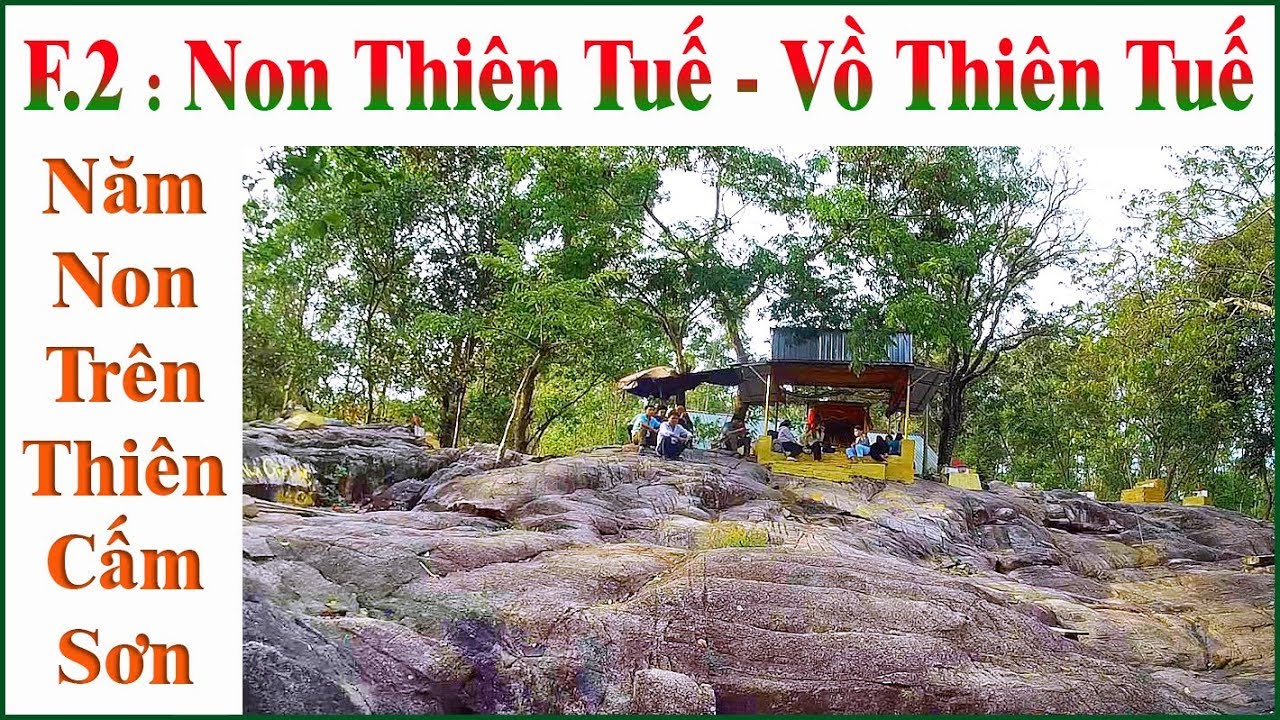 5 Non Trên Thiên Cấm Sơn _ Phần 2 : Non Thiên Tuế - Vồ Thiên Tuế.