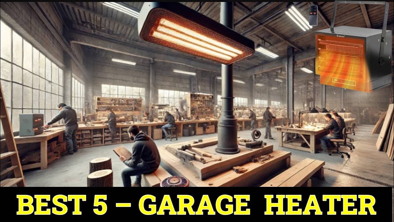 Top 5 Best garage heater in 2025