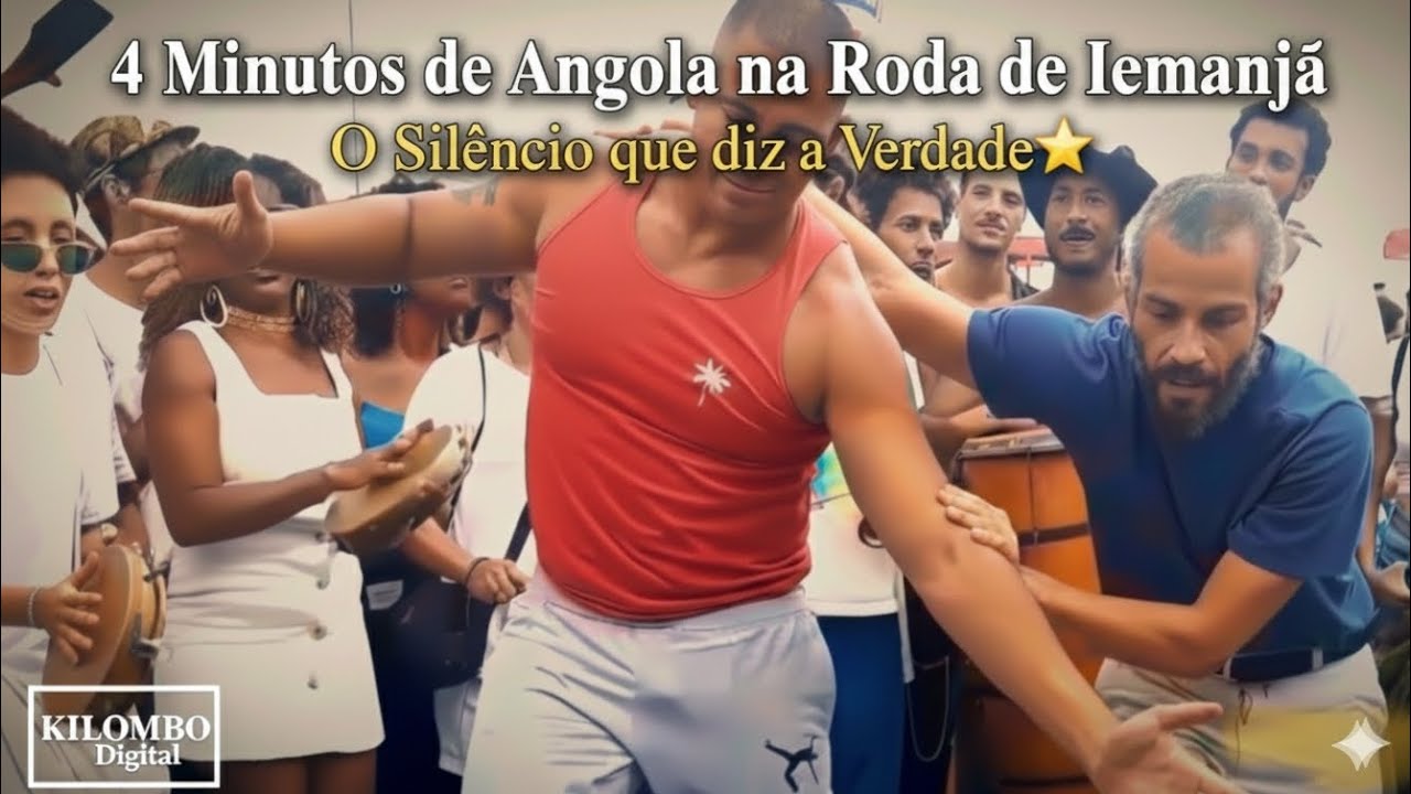 4 Minutos de Angola na Roda de Iemanjá: O Silêncio que diz a Verdade 