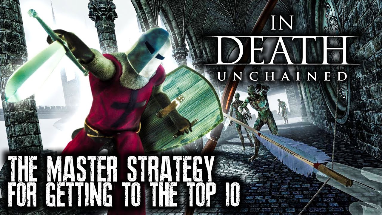 In Death: Unchained - The Master Strategy for Getting to the Top 10