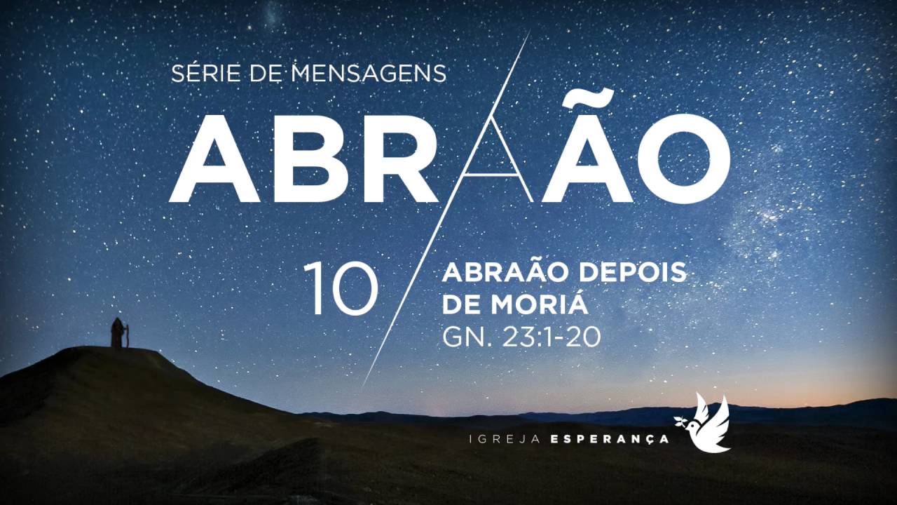 10. Abraão Depois de Moriá - Guilherme de Carvalho