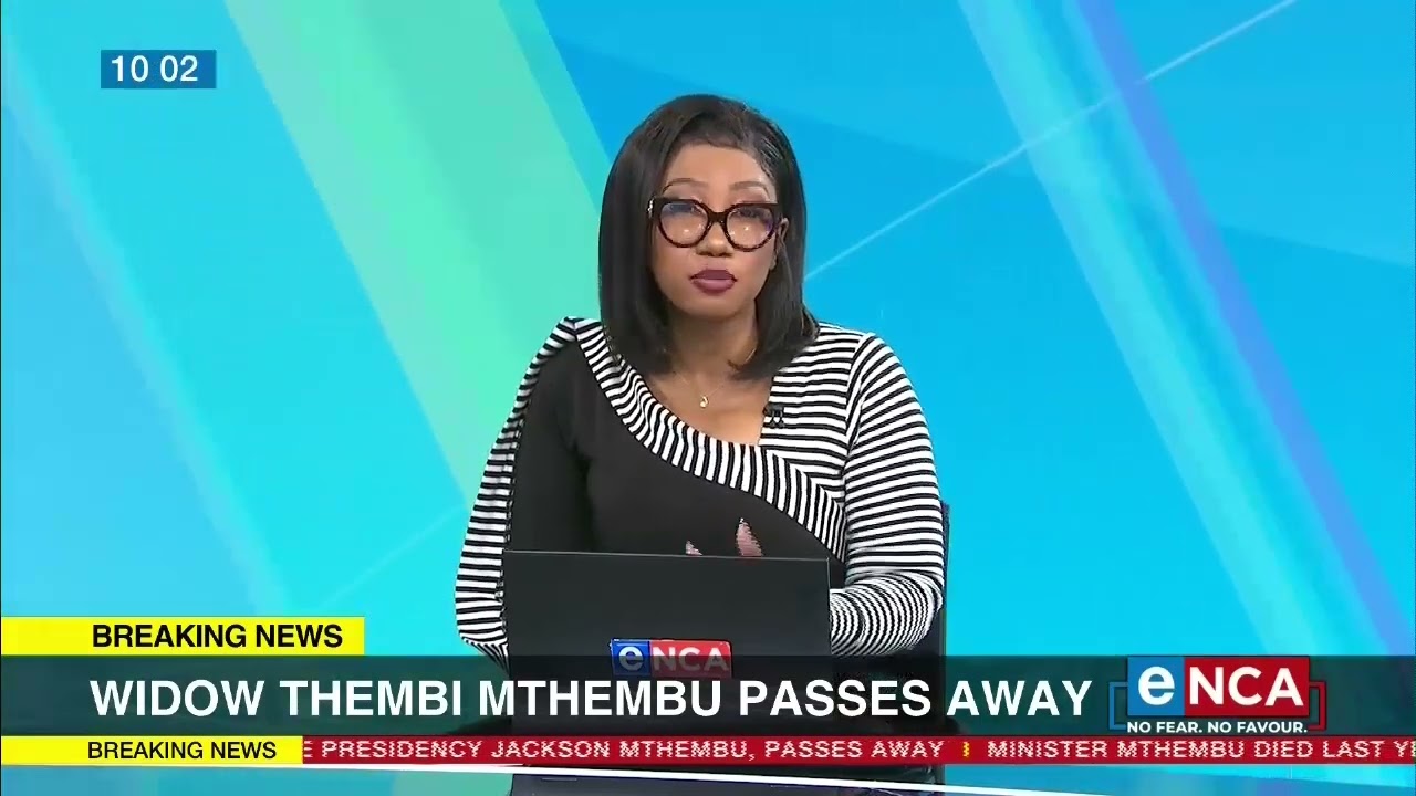 Widow, Thembi Mthembu passes away