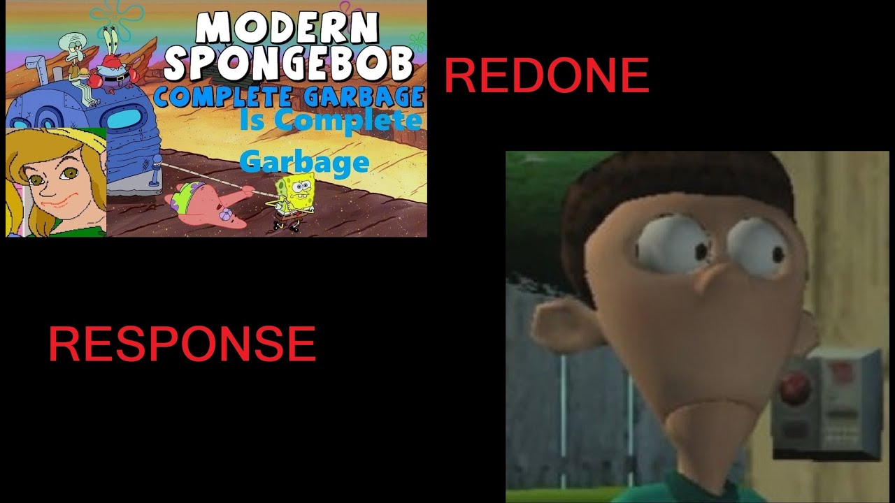Modern Spongebob Is Complete Garbage,Is Complete Garbage (Remastered)