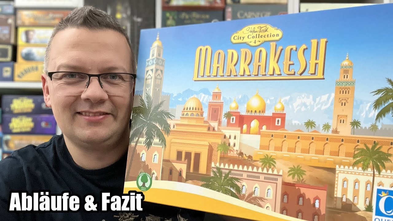 Marrakesh - Stefan Feld City Collection 4 (Queen Games) - Abläufe und Fazit