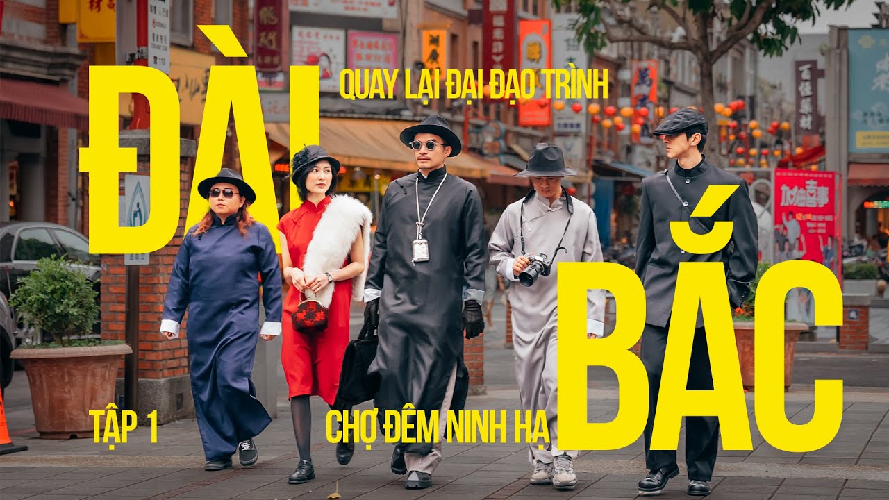 Quay Lại Đài Bắc, Yến Tiệc Ở Chợ Đêm Ninh Hạ & Đại Đạo Trình | Đi Cùng Cơ | Hải Trình Đài - Nhật #1