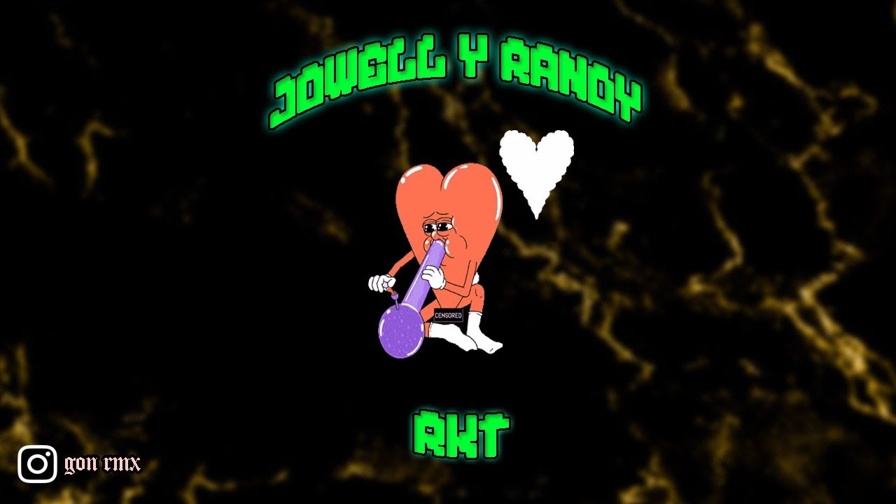 JOWELL Y RANDY RKT - GON RMX , CHICHEE