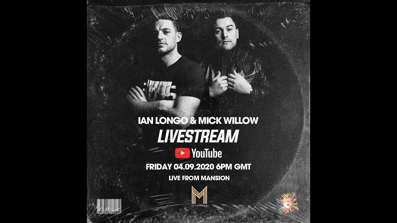 Ian Longo & Mick Willow Livestream - Mansion Liverpool 04.09.20 Part 2