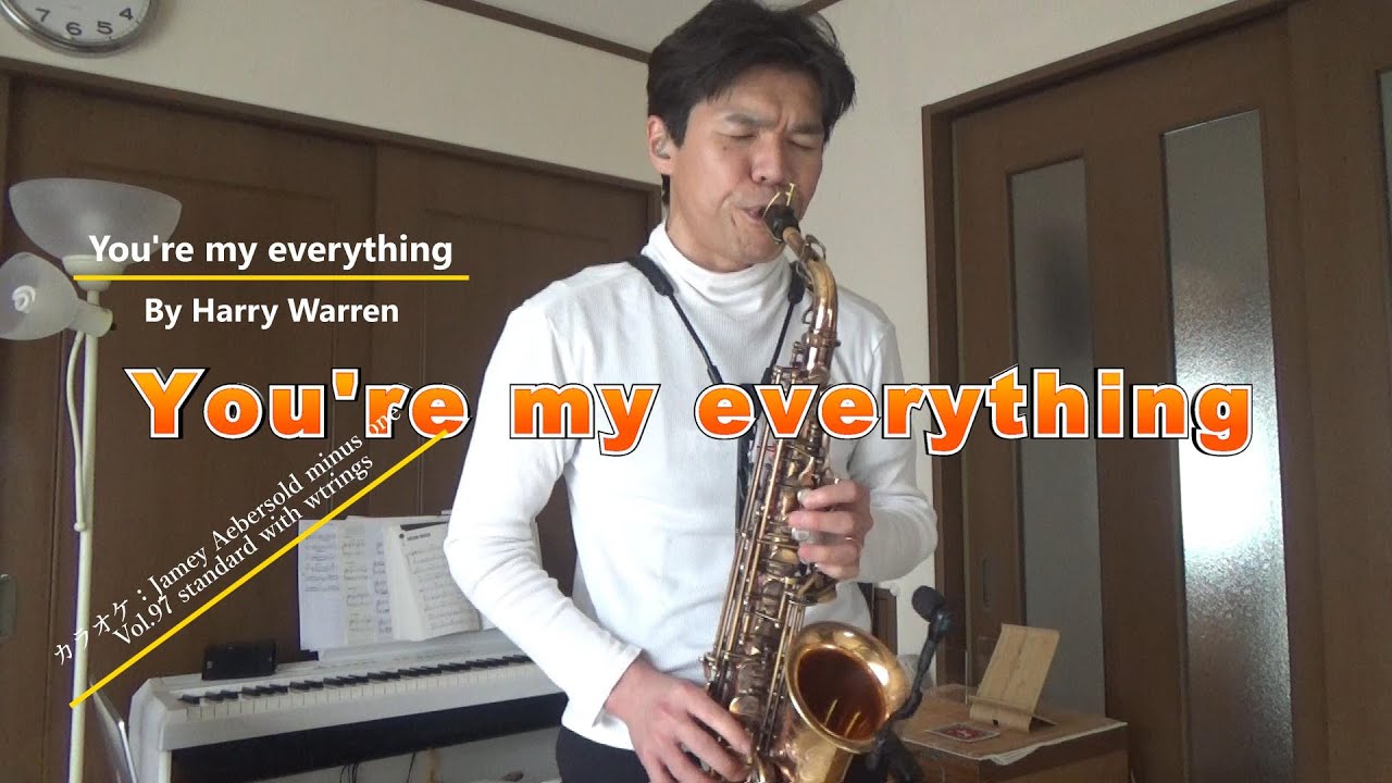 You're are my everything～ ユー・アー・マイ・エヴリシング