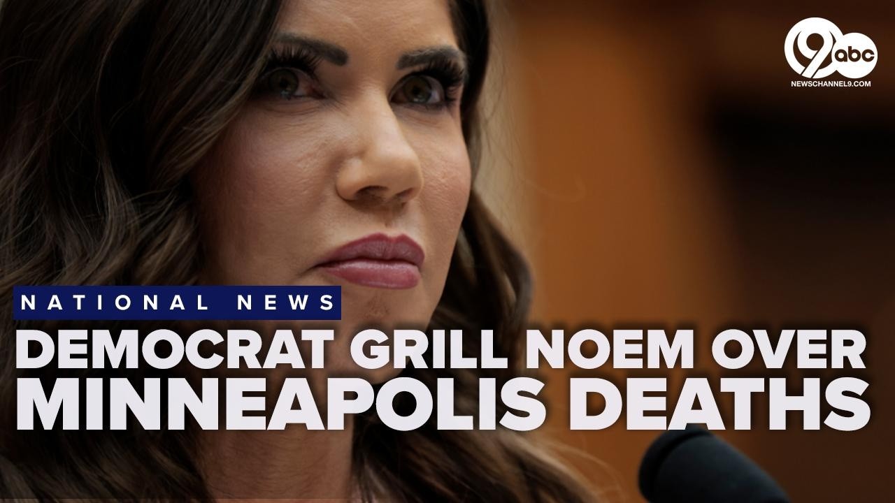 Democrats grill Noem over Minneapolis deaths as Republicans bemoan sanctuary cities