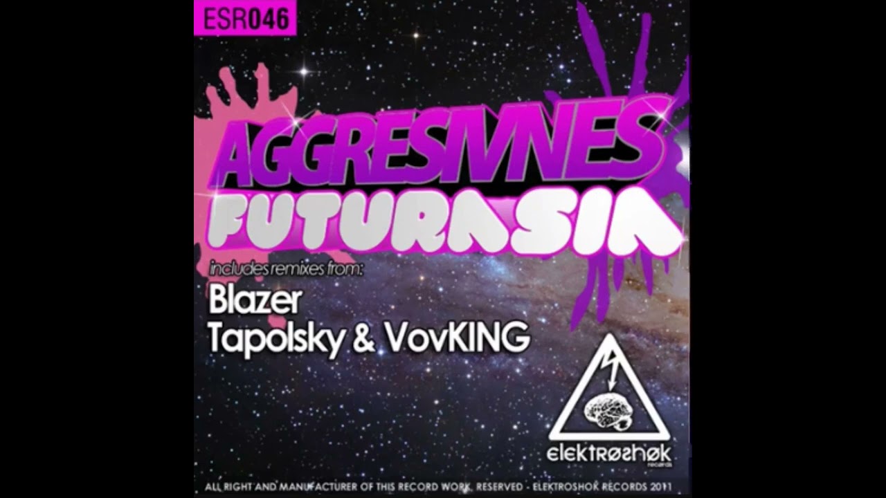 Aggresivnes - Futurasia (LevRost Mix)