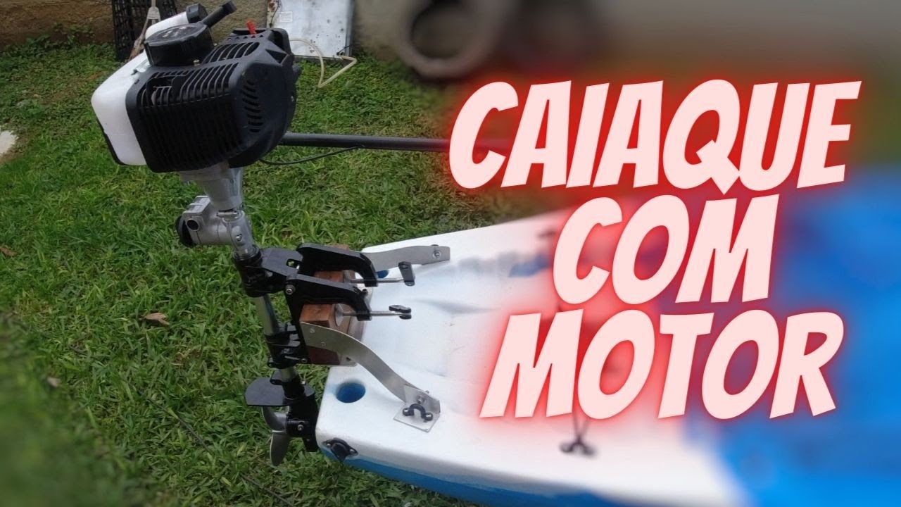 MOTOR PARA CAIAQUE , COMO INSTALEI E COMO FIZ SUPORTE --THORK--