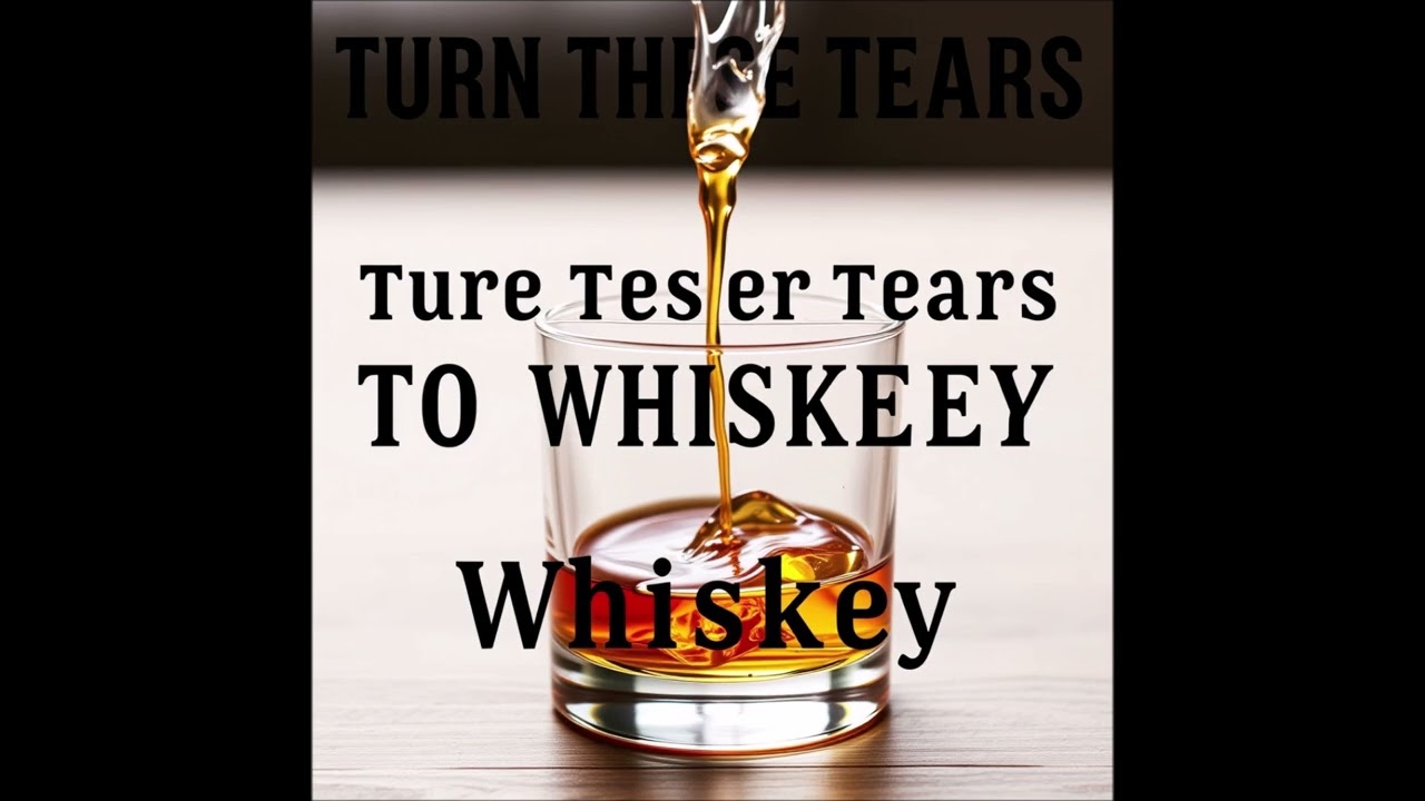 Turn These Tears to Whiskey by Ron Walker