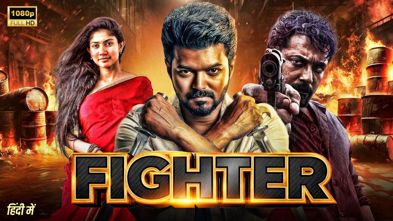 FIGHTER (Hindi Dubbed) Full Movie 2026 | Thalapathy Vijay | Sai Pallavi | New South Indian HD Movies