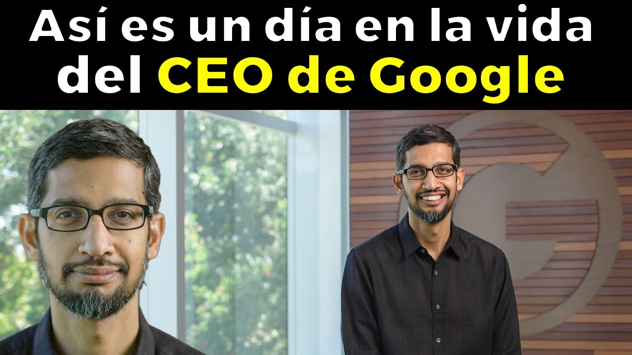 Un Día En La Vida De Sundar Pichai (El CEO de Google)