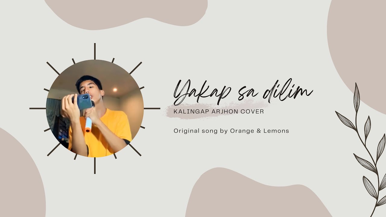 YAKAP SA DILIM COVER || KALINGAP ARJHON