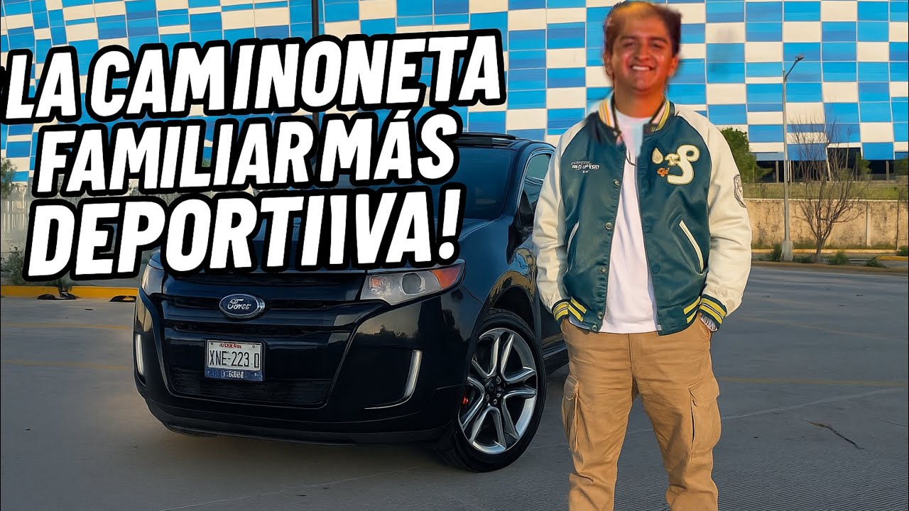 Ford Edge versión sport 2012 |Una de las camioneta familiares mas deportivas 