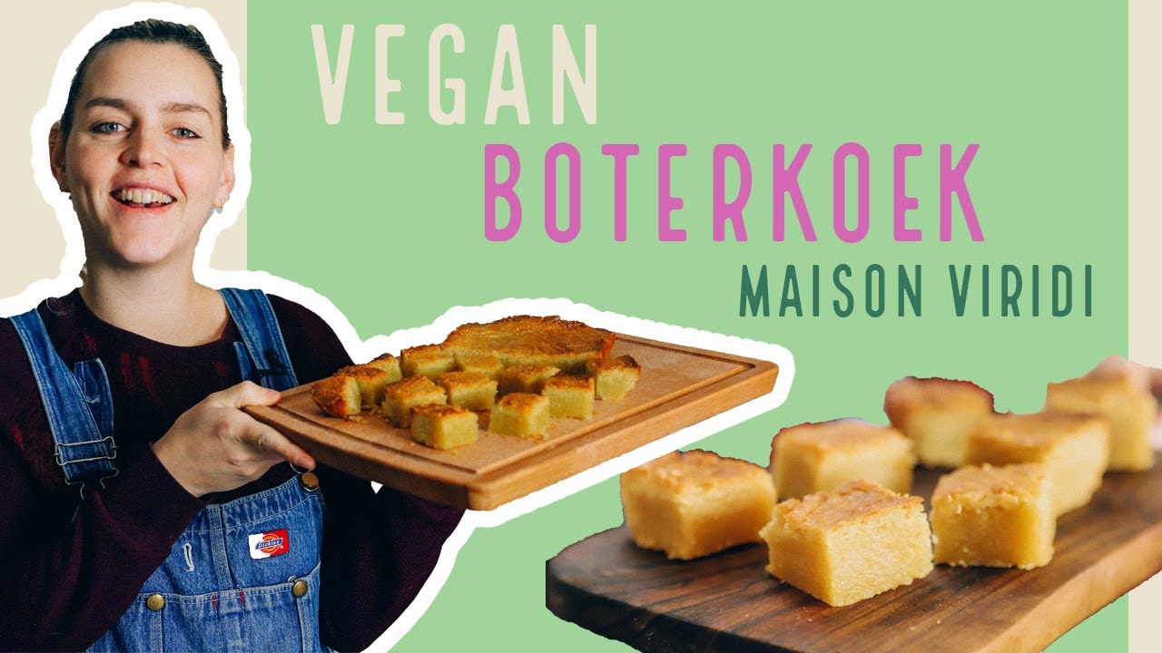 Makkelijke VEGAN BOTERKOEK bakken, met maar een paar ingrediënten die je vast in huis hebt!