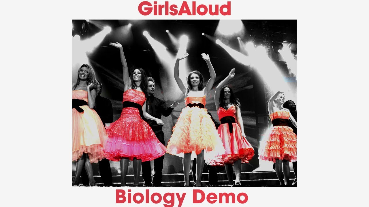 Girls Aloud - Biology (Demo)