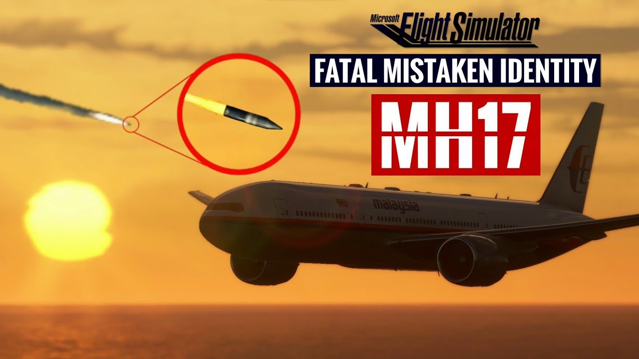 MH17 | Malaysia Airlines Flight 17 | Simulation