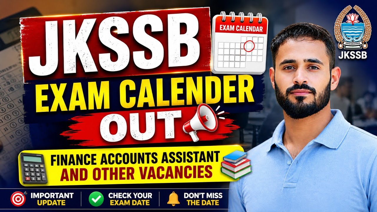 Jkssb New Exam Calendar Out || Finance Accounts Assistant Exam In November.