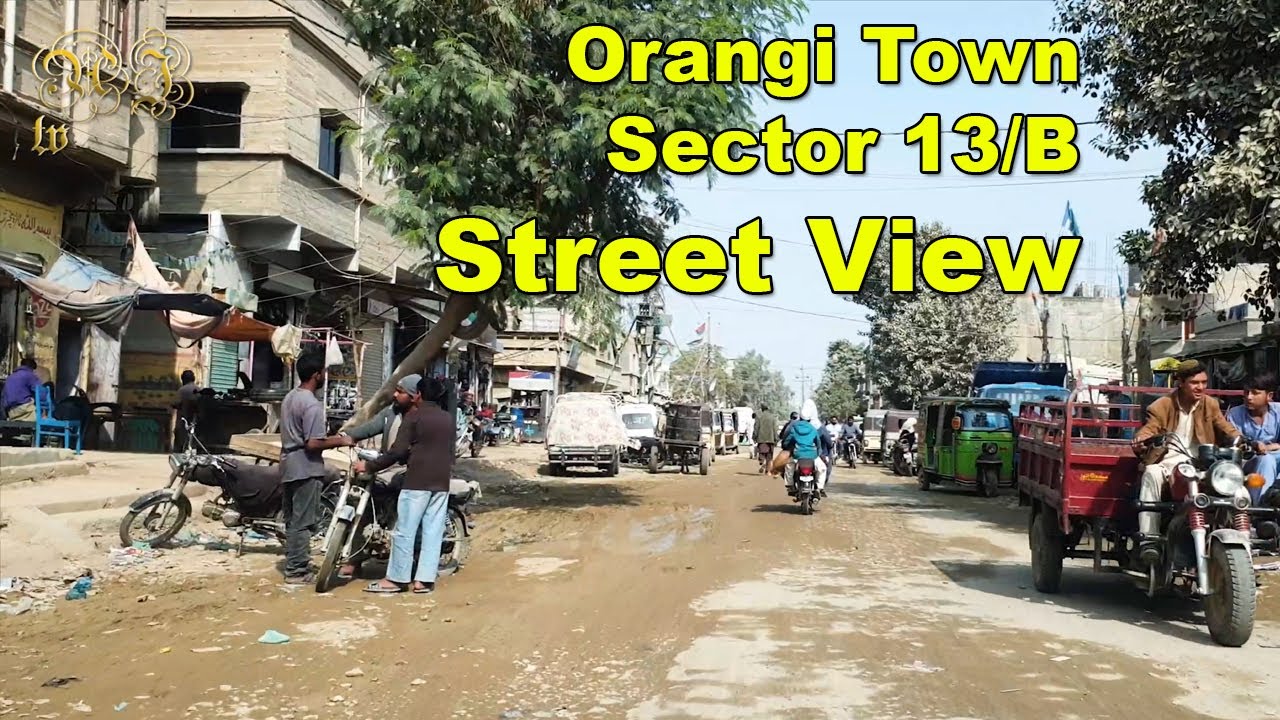 Orangi Town اُورنگی ٹاؤن‎ Sector 13B | Culture Street View Road Karachi | Adeel Jamil