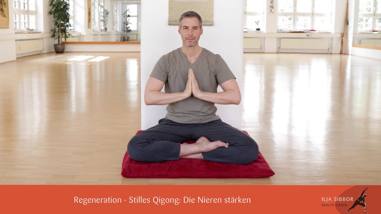 Regeneration: Nieren stärkendes Stilles Qigong
