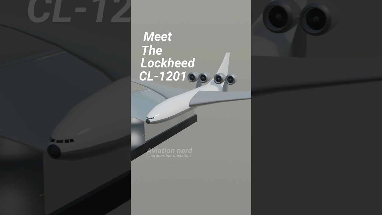 ✈️👨‍✈️Lockheed CL-1201 