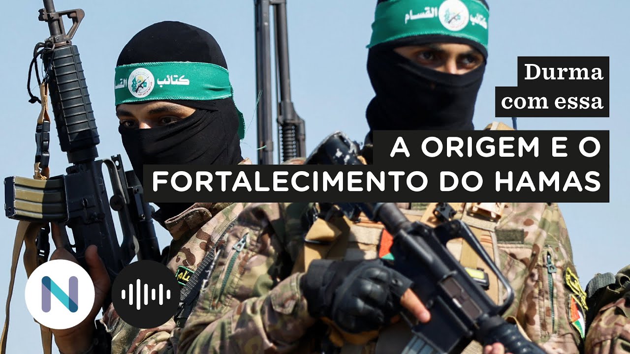 A origem e o fortalecimento do grupo Hamas | Podcast de 09.out.23