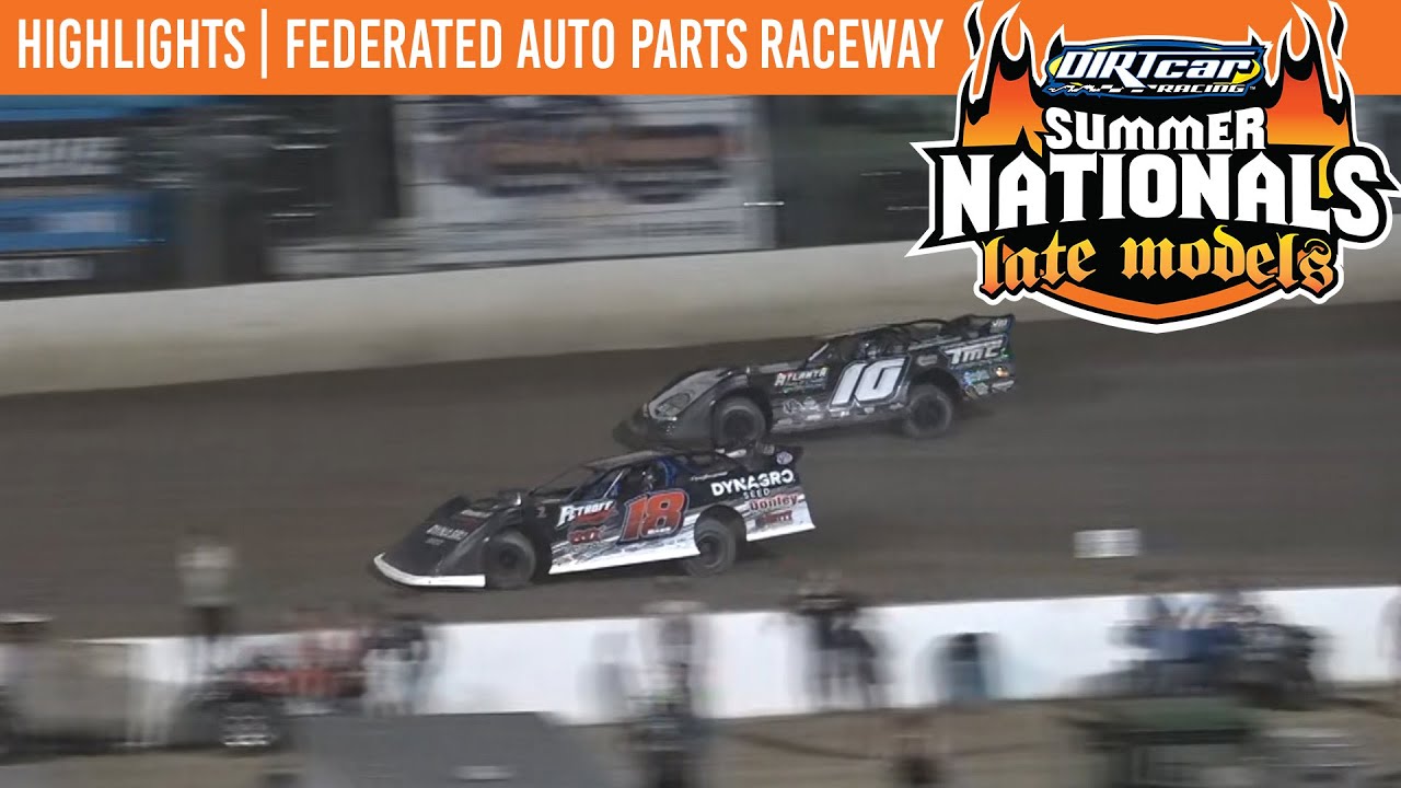 DIRTcar Summer Nationals Late Models | Federated Auto Parts Raceway I55 | June 22, 2024 | HIGHLIGHTS