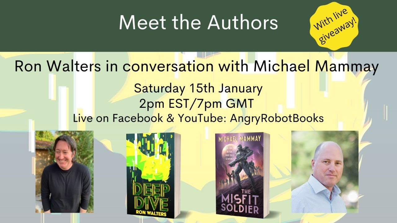 Angry Robot Presents: Ron Walters & Michael Mammay In Conversation