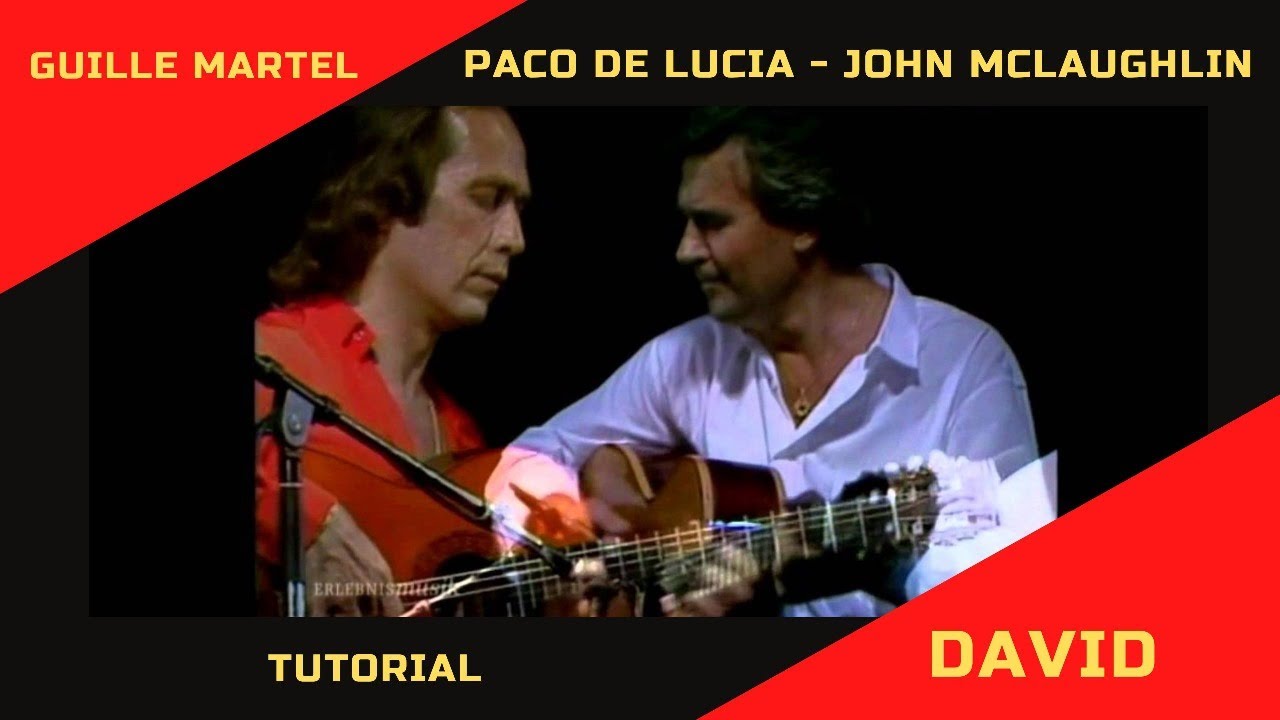 DAVID (Tutorial) John McLaughlin - Paco de Lucia