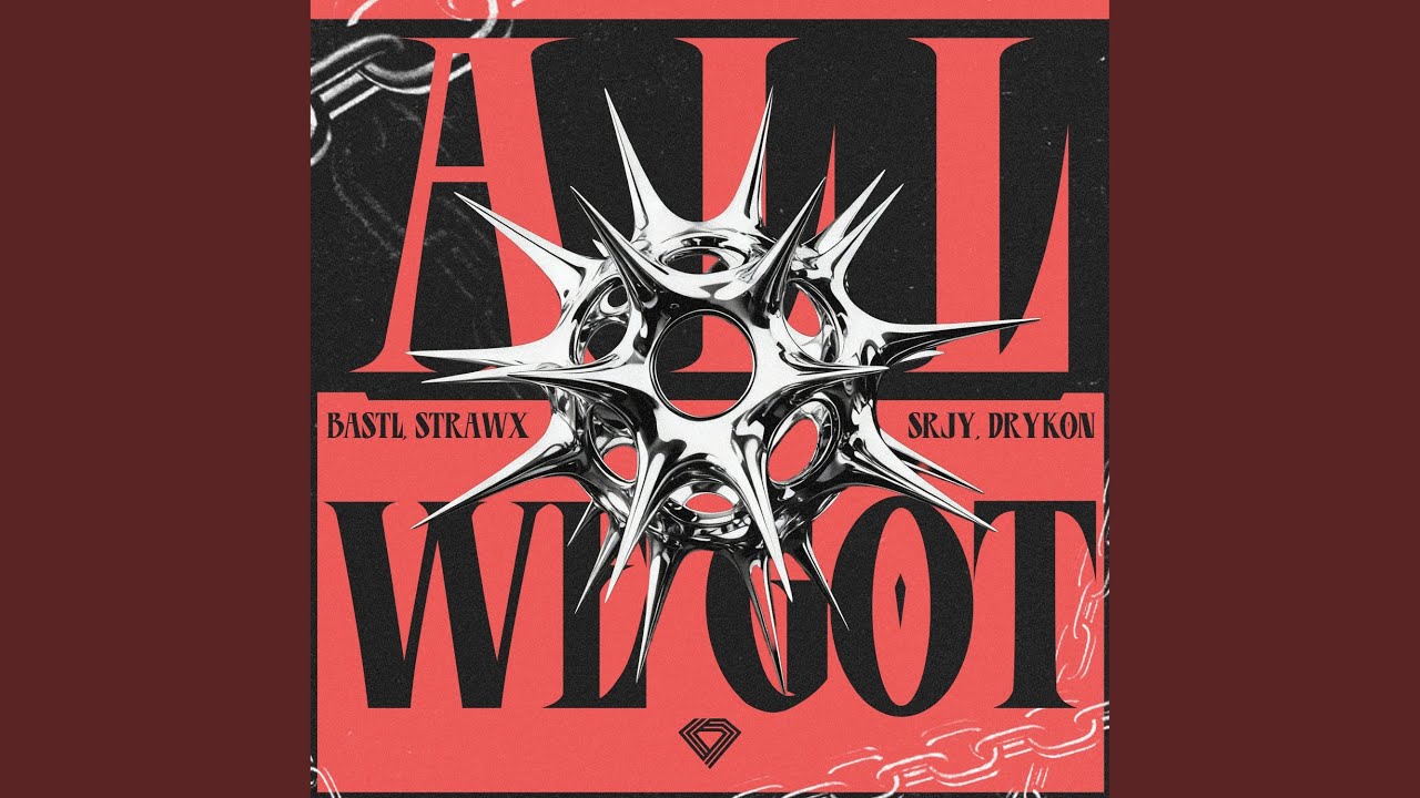 All We Got (Techno Mix)