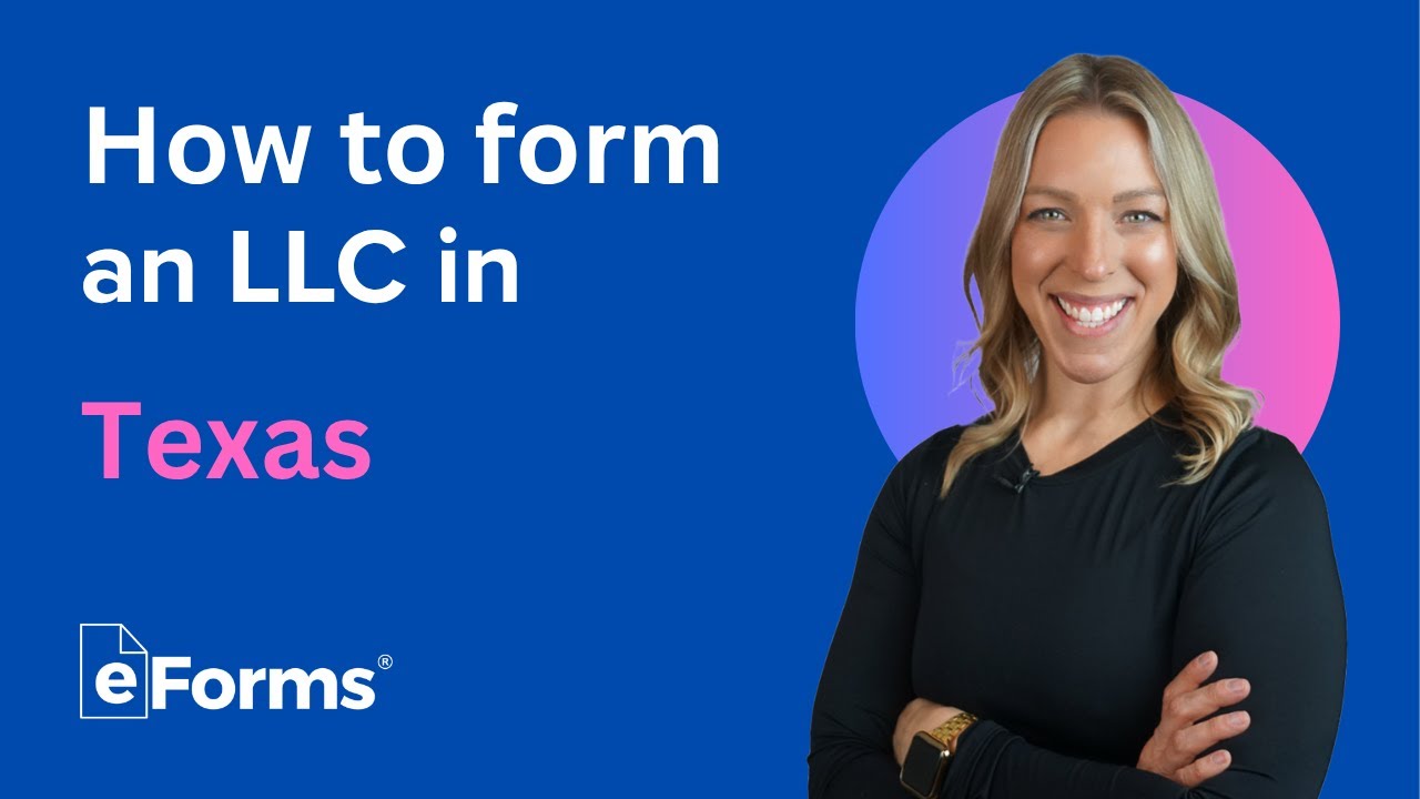 How to Form an LLC in Texas: Step-by-Step Guide