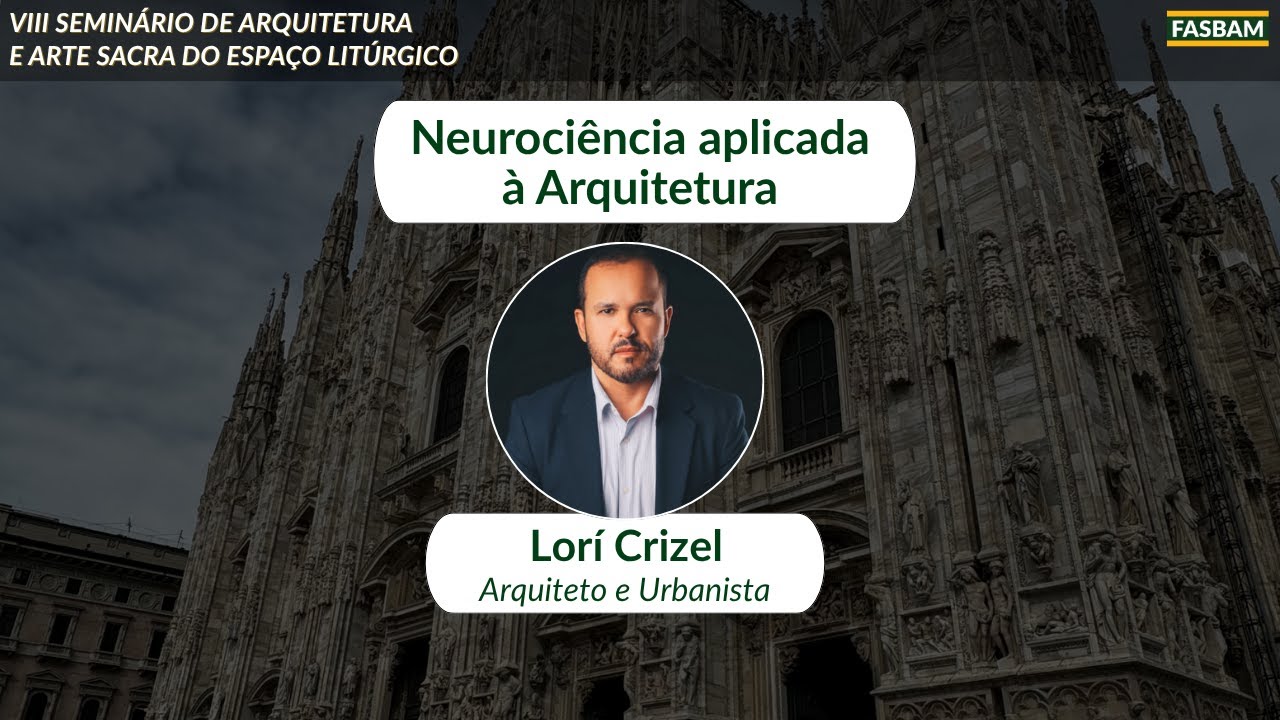 Neurociência aplicada à Arquitetura | FASBAM