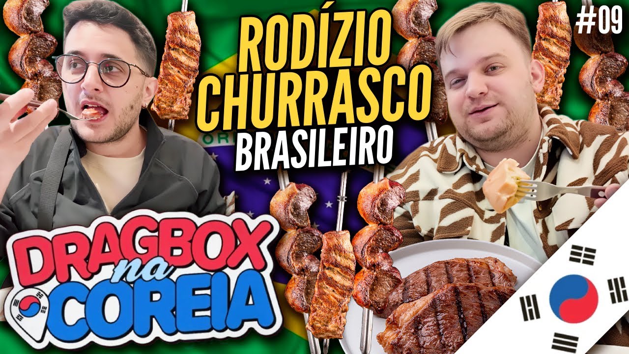🇰🇷ASSIM é um RODÍZIO de CHURRASCO BRASILEIRO na COREIA | Dragbox na Coreia #09