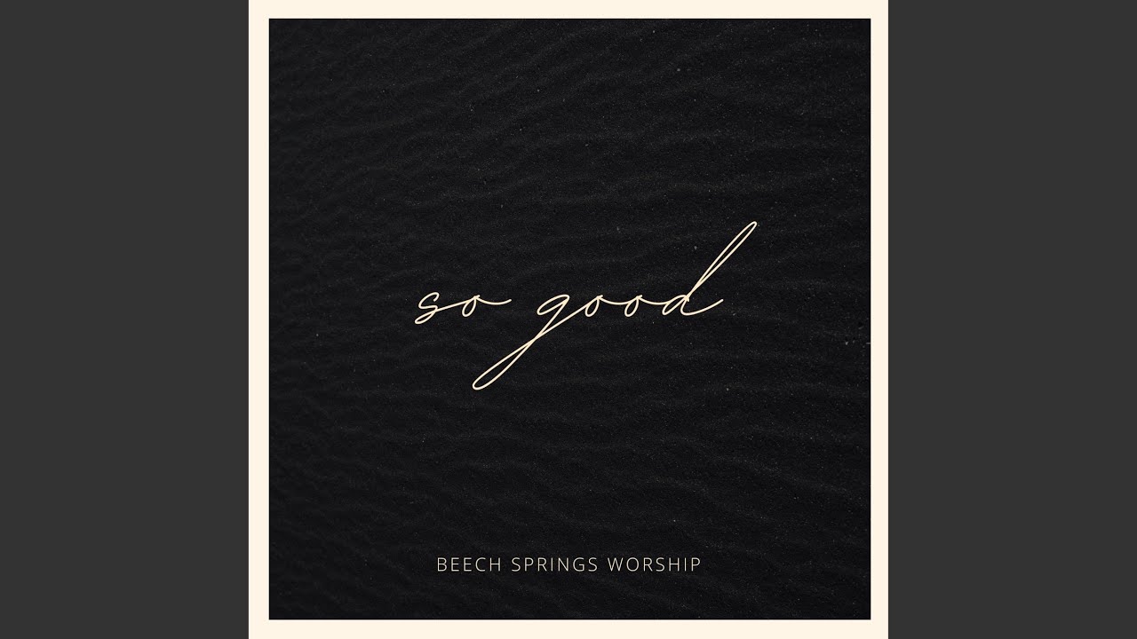 So Good (LIVE)