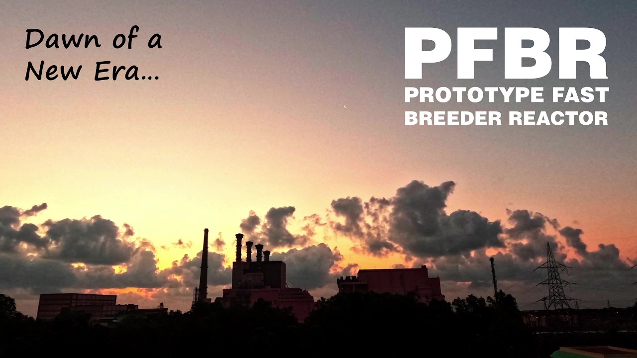 PFBR First Criticality &ndash; A Defining Milestone in India's Nuclear Energy Journey
