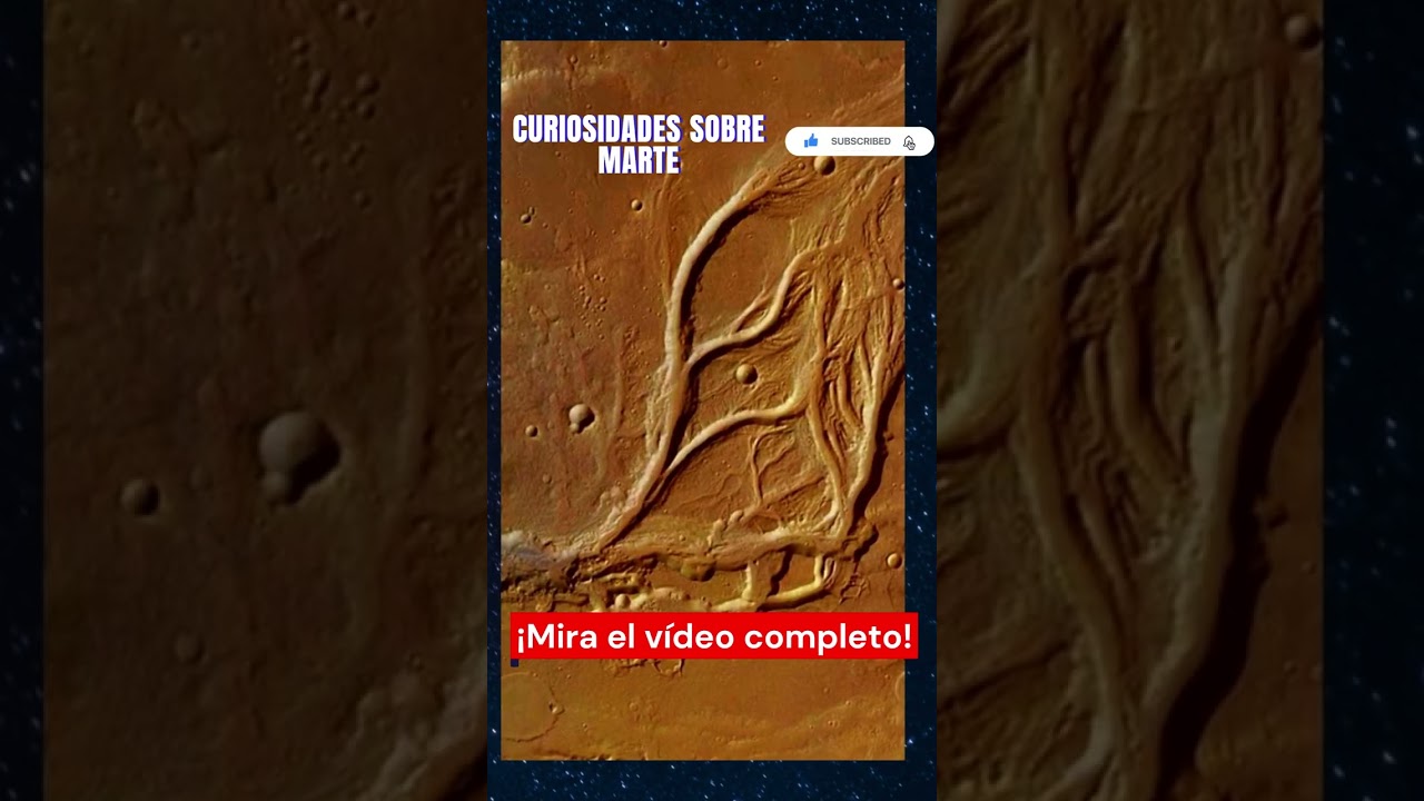 Datos curiosos sobre el planeta Marte Parte 9 