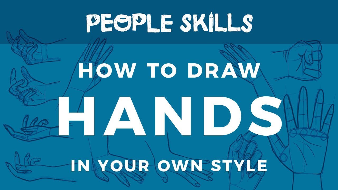 How to Draw Hands // People Skills