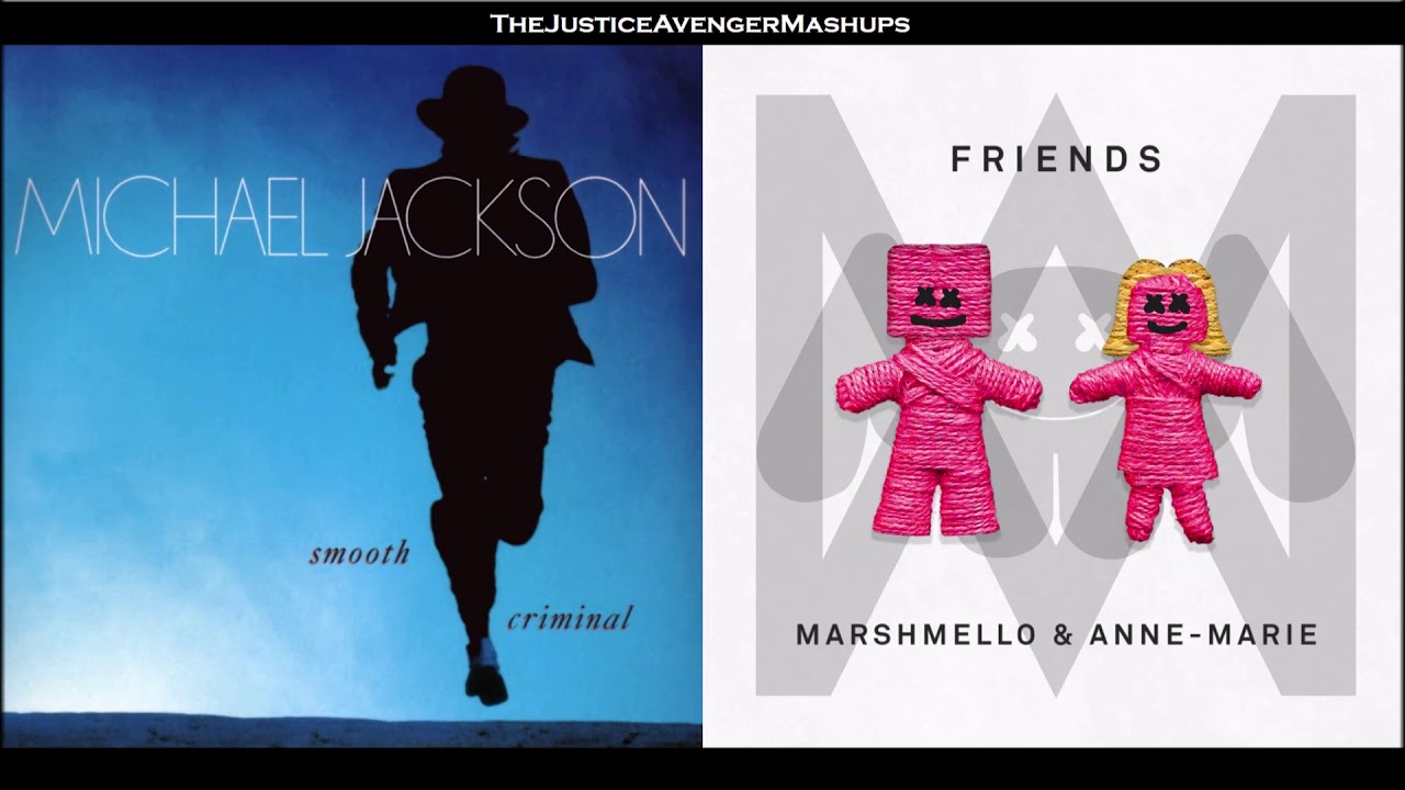 Michael Jackson VS Marshmello ft Anne-Marie - Smooth Friend (Mashup)