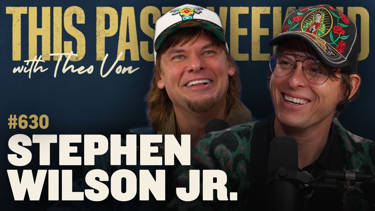 Stephen Wilson Jr. | This Past Weekend w/ Theo Von #630