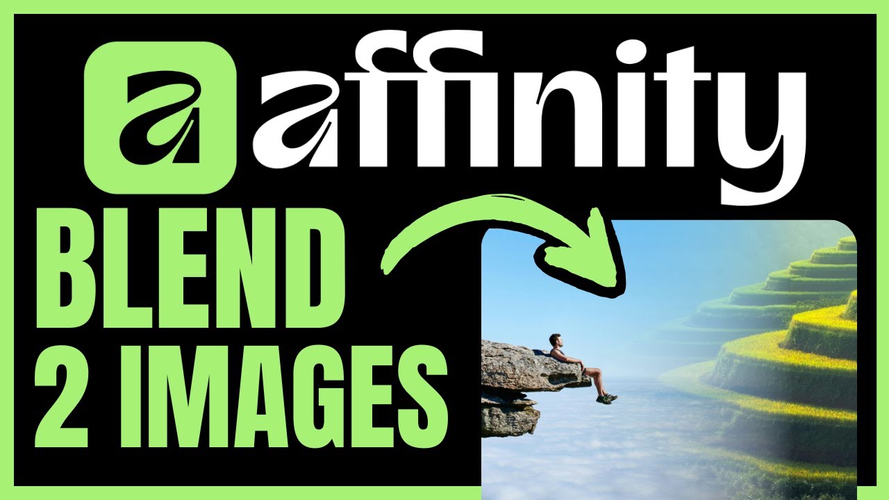 How To BLEND TWO IMAGES In Affinity Designer (QUICK & EASY) 2026