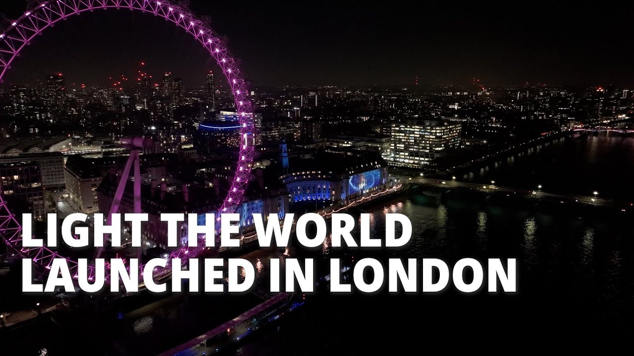 Light the World in London
